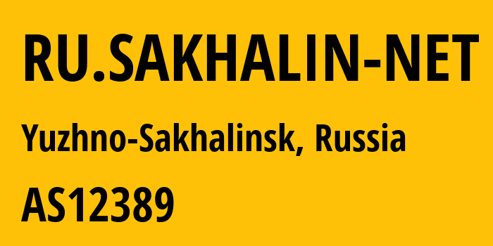 Информация о провайдере RU.SAKHALIN-NET AS12389 PJSC Rostelecom: все IP-адреса, network, все айпи-подсети