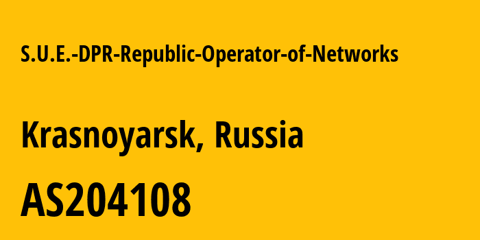 Информация о провайдере S.U.E.-DPR-Republic-Operator-of-Networks AS204108 S.U.E. DPR Republic Operator of Networks: все IP-адреса, network, все айпи-подсети