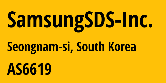 Информация о провайдере SamsungSDS-Inc. AS6619 SamsungSDS Inc.: все IP-адреса, network, все айпи-подсети