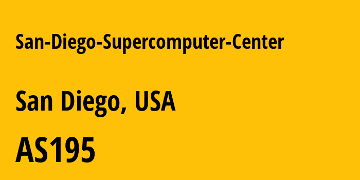 Информация о провайдере San-Diego-Supercomputer-Center AS195 San Diego Supercomputer Center: все IP-адреса, network, все айпи-подсети