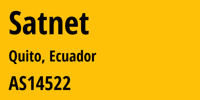 Информация о провайдере Satnet AS14522 SERVICIOS DE TELECOMUNICACIONES SETEL S.A. (XTRIM EC): все IP-адреса, network, все айпи-подсети