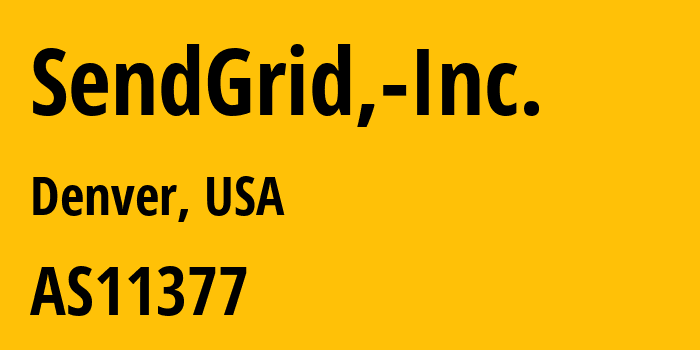 Информация о провайдере SendGrid,-Inc. AS11377 SendGrid, Inc.: все IP-адреса, network, все айпи-подсети