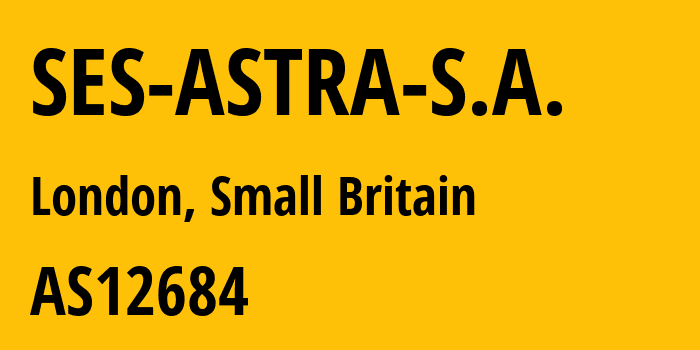 Информация о провайдере SES-ASTRA-S.A. AS12684 SES ASTRA S.A.: все IP-адреса, network, все айпи-подсети