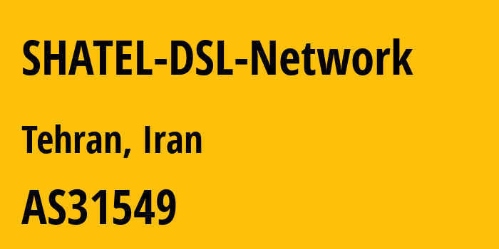 Информация о провайдере SHATEL-DSL-Network AS31549 Aria Shatel PJSC: все IP-адреса, network, все айпи-подсети