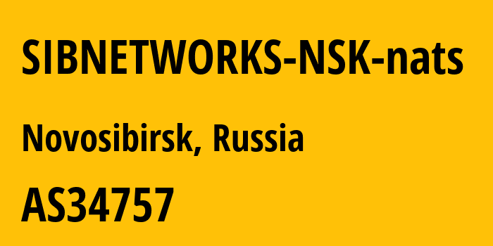 Информация о провайдере SIBNETWORKS-NSK-nats AS34757 Sibirskie Seti Ltd.: все IP-адреса, network, все айпи-подсети