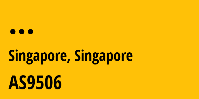 Информация о провайдере Singapore-Telecommunications-Ltd,-Magix-Services AS9506 Singtel Fibre Broadband: все IP-адреса, network, все айпи-подсети