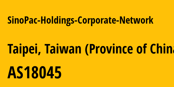 Информация о провайдере SinoPac-Holdings-Corporate-Network AS18045 SinoPac Holdings Corporate Network: все IP-адреса, network, все айпи-подсети