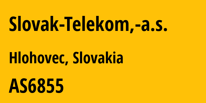 Информация о провайдере Slovak-Telekom,-a.s. AS6855 Slovak Telekom, a.s.: все IP-адреса, network, все айпи-подсети