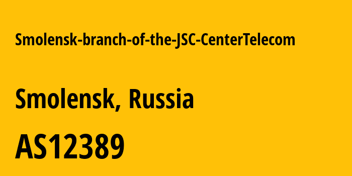 Информация о провайдере Smolensk-branch-of-the-JSC-CenterTelecom AS12389 PJSC Rostelecom: все IP-адреса, network, все айпи-подсети