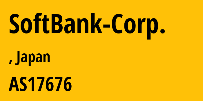 Информация о провайдере SoftBank-Corp. AS17676 SoftBank Corp.: все IP-адреса, network, все айпи-подсети