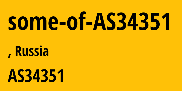 Информация о провайдере some-of-AS34351 AS34351 MTS PJSC: все IP-адреса, network, все айпи-подсети