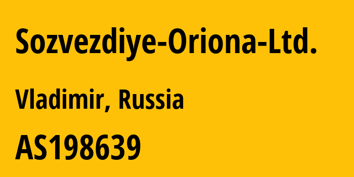 Информация о провайдере Sozvezdiye-Oriona-Ltd. AS198639 Sozvezdiye Oriona Ltd.: все IP-адреса, network, все айпи-подсети