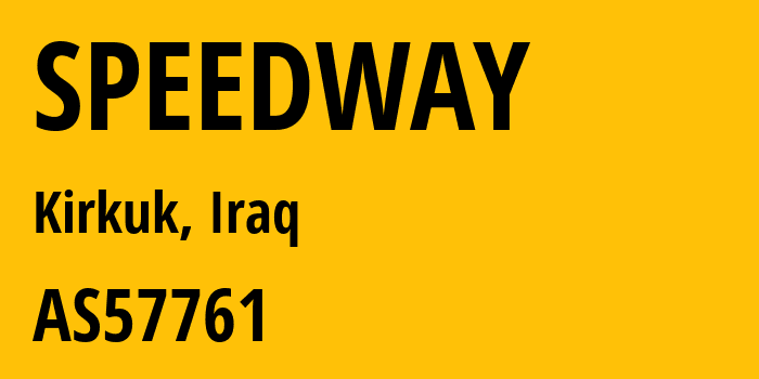 Информация о провайдере SPEEDWAY AS57761 Speedway General Trading, Information Technology and Internet Communications Co. Ltd.: все IP-адреса, network, все айпи-подсети
