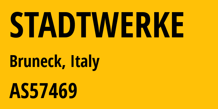 Информация о провайдере STADTWERKE AS57469 Azienda Pubbliservizi Brunico: все IP-адреса, network, все айпи-подсети