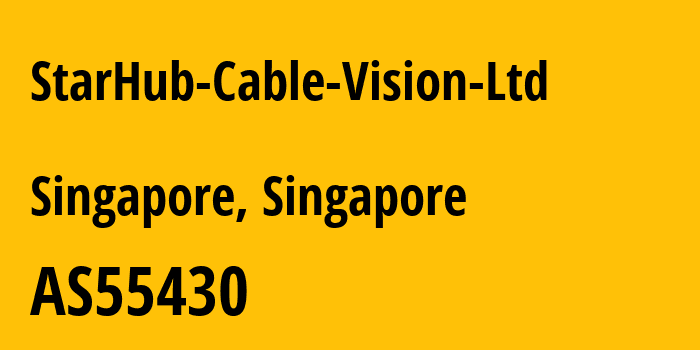 Информация о провайдере StarHub-Cable-Vision-Ltd AS55430 Starhub Ltd: все IP-адреса, network, все айпи-подсети