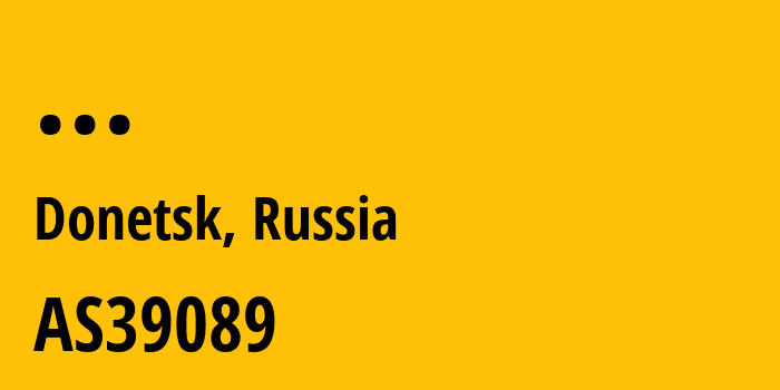 Информация о провайдере STATE-UNITARY-ENTERPRISE-OF-THE-DONETSK-PEOPLES-REPUBLIC-UGLETELECOM AS39089 STATE UNITARY ENTERPRISE OF THE DONETSK PEOPLES REPUBLIC UGLETELECOM: все IP-адреса, network, все айпи-подсети