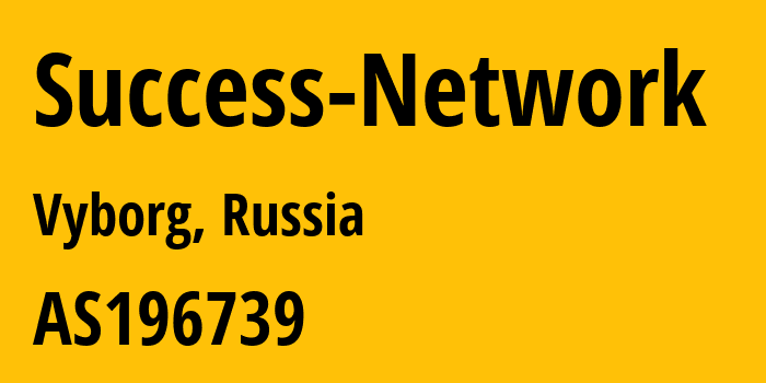 Информация о провайдере Success-Network AS196739 Success Ltd: все IP-адреса, network, все айпи-подсети