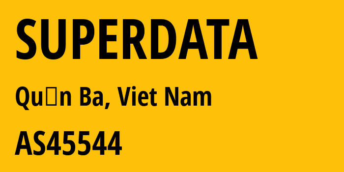 Информация о провайдере SUPERDATA AS45544 SUPERDATA-VN: все IP-адреса, network, все айпи-подсети