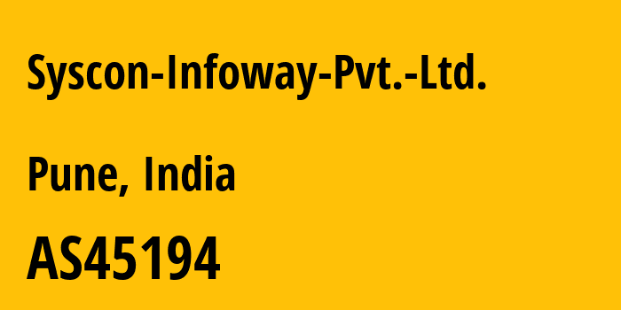 Информация о провайдере Syscon-Infoway-Pvt.-Ltd. AS45194 Syscon Infoway Pvt. Ltd.: все IP-адреса, network, все айпи-подсети