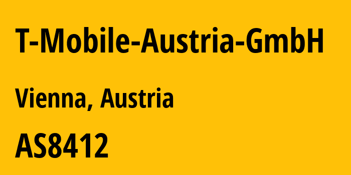 Информация о провайдере T-Mobile-Austria-GmbH AS8412 T-Mobile Austria GmbH: все IP-адреса, network, все айпи-подсети