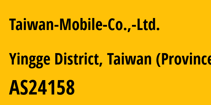 Информация о провайдере Taiwan-Mobile-Co.,-Ltd. AS24158 Taiwan Mobile Co., Ltd.: все IP-адреса, network, все айпи-подсети