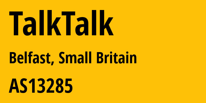 Информация о провайдере TalkTalk AS13285 TalkTalk Communications Limited: все IP-адреса, network, все айпи-подсети