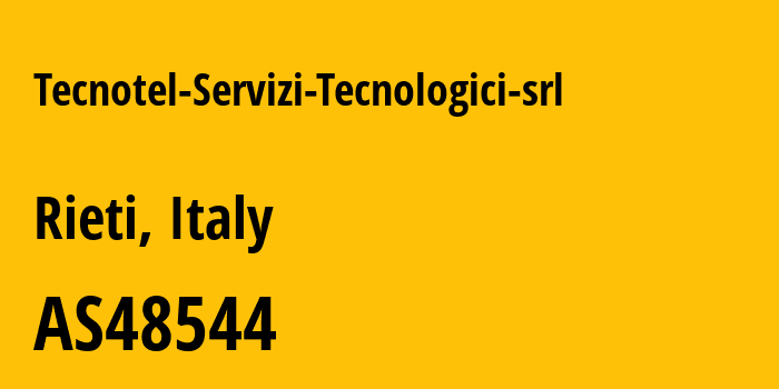 Информация о провайдере Tecnotel-Servizi-Tecnologici-srl AS48544 Tecnotel Servizi Tecnologici srl: все IP-адреса, network, все айпи-подсети