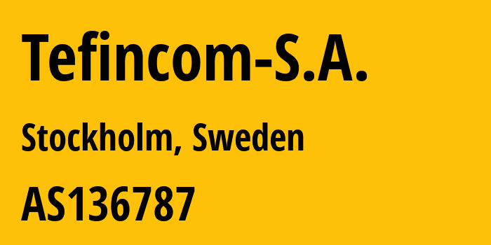 Информация о провайдере Tefincom-S.A. AS136787 TEFINCOM S.A.: все IP-адреса, network, все айпи-подсети