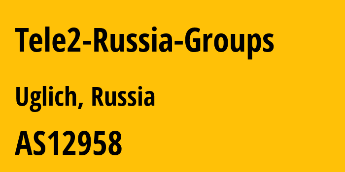 Информация о провайдере Tele2-Russia-Groups AS12958 T2 Mobile LLC: все IP-адреса, network, все айпи-подсети