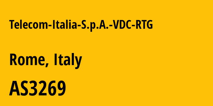 Информация о провайдере Telecom-Italia-S.p.A.-VDC-RTG AS3269 Telecom Italia S.p.A.: все IP-адреса, network, все айпи-подсети