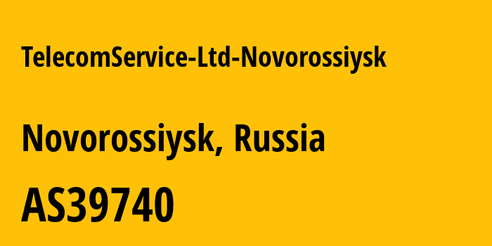 Информация о провайдере TelecomService-Ltd-Novorossiysk AS39740 TelecomService Ltd.: все IP-адреса, network, все айпи-подсети