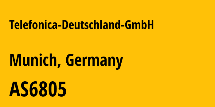 Информация о провайдере Telefonica-Deutschland-GmbH AS6805 Telefonica Germany GmbH & Co.OHG: все IP-адреса, network, все айпи-подсети