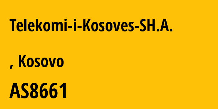 Информация о провайдере Telekomi-i-Kosoves-SH.A. AS8661 Telekomi i Kosoves SH.A.: все IP-адреса, network, все айпи-подсети