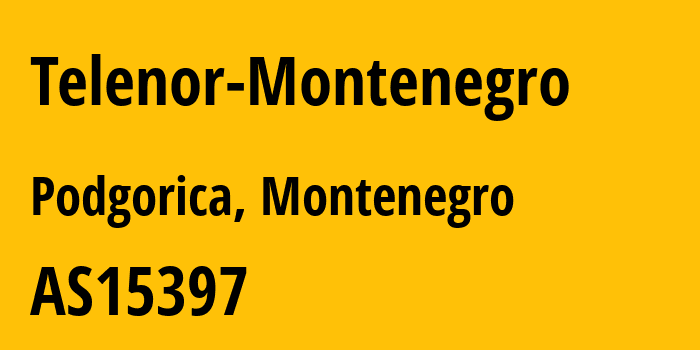 Информация о провайдере Telenor-Montenegro AS15397 TelenorMontenegro: все IP-адреса, network, все айпи-подсети