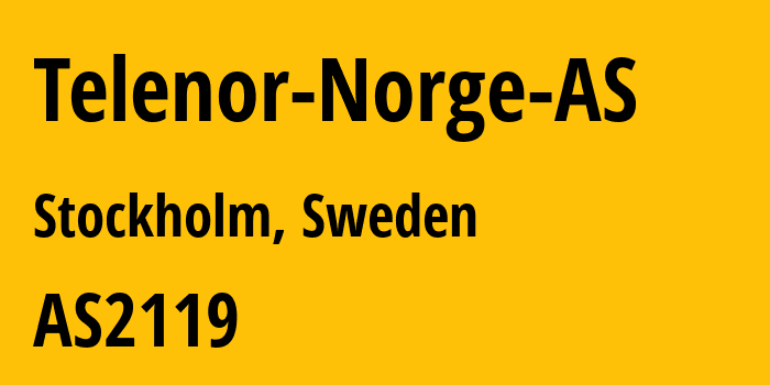 Информация о провайдере Telenor-Norge-AS AS2119 Telenor Norge AS: все IP-адреса, network, все айпи-подсети