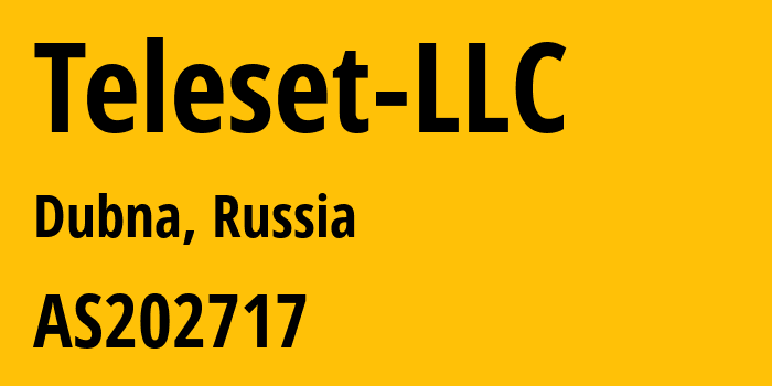 Информация о провайдере Teleset-LLC AS202717 TELESET LLC: все IP-адреса, network, все айпи-подсети