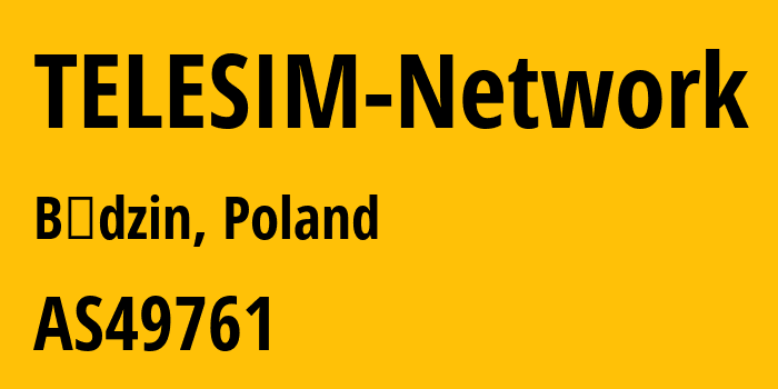 Информация о провайдере TELESIM-Network AS49761 Telesim sp. z o.o.: все IP-адреса, network, все айпи-подсети
