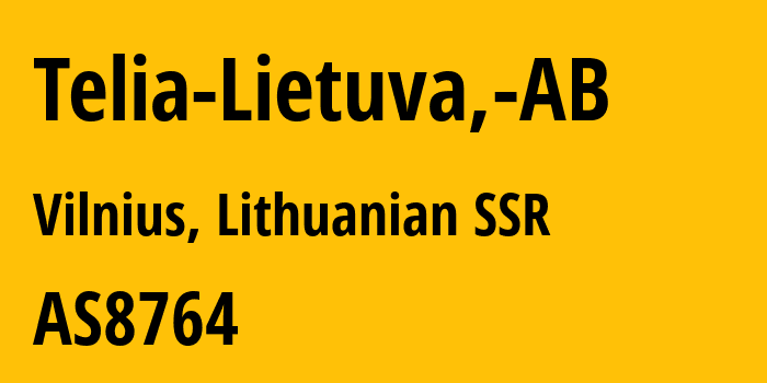 Информация о провайдере Telia-Lietuva,-AB AS8764 Telia Lietuva, AB: все IP-адреса, network, все айпи-подсети