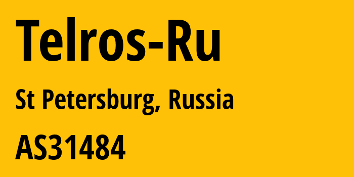 Информация о провайдере Telros-Ru AS31484 Westcall: все IP-адреса, network, все айпи-подсети