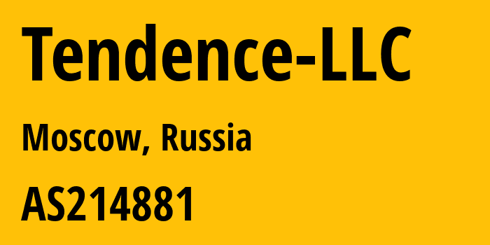 Информация о провайдере Tendence-LLC AS214881 Tendence LLC: все IP-адреса, network, все айпи-подсети