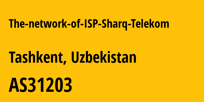 Информация о провайдере The-network-of-ISP-Sharq-Telekom AS31203 Sharq Telekom CJSC: все IP-адреса, network, все айпи-подсети