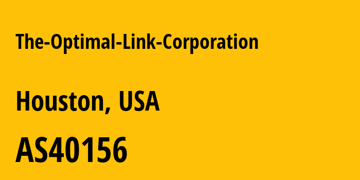 Информация о провайдере The-Optimal-Link-Corporation AS40156 The Optimal Link Corporation: все IP-адреса, network, все айпи-подсети