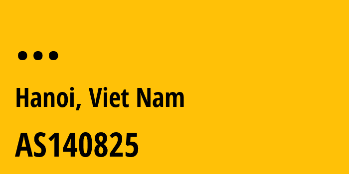 Информация о провайдере Thien-Quang-Digital-technology-joint-stock-company AS140825 Thien Quang Digital technology joint stock company: все IP-адреса, network, все айпи-подсети