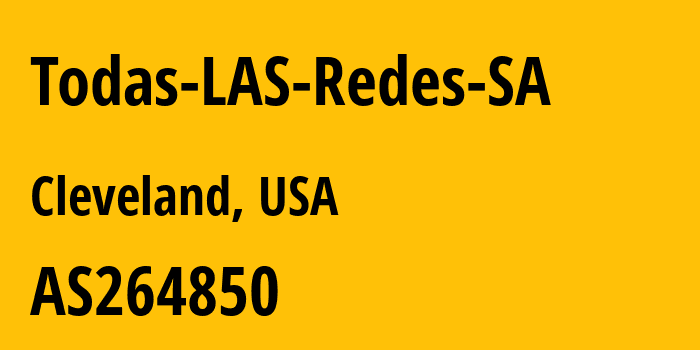 Информация о провайдере Todas-LAS-Redes-SA AS264850 TODAS LAS REDES SA: все IP-адреса, network, все айпи-подсети