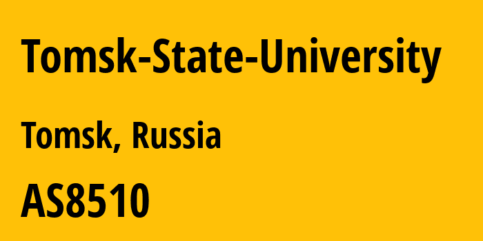 Информация о провайдере Tomsk-State-University AS8510 Tomsk State University: все IP-адреса, network, все айпи-подсети