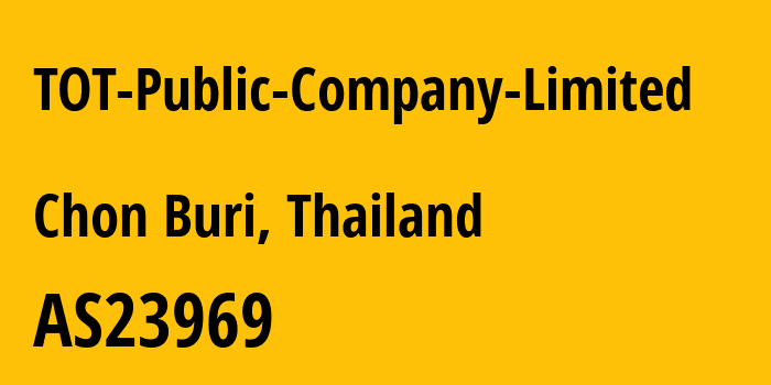 Информация о провайдере TOT-Public-Company-Limited AS23969 TOT Public Company Limited: все IP-адреса, network, все айпи-подсети