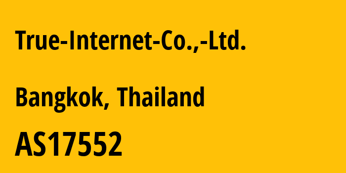 Информация о провайдере True-Internet-Co.,-Ltd. AS17552 True Online: все IP-адреса, network, все айпи-подсети