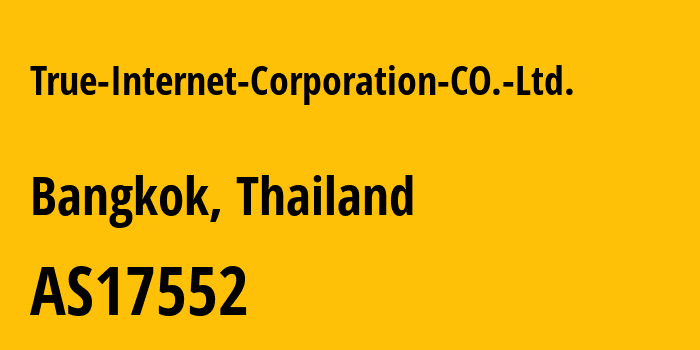 Информация о провайдере True-Internet-Corporation-CO.-Ltd. AS17552 True Online: все IP-адреса, network, все айпи-подсети