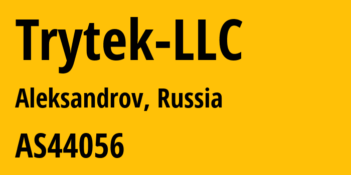 Информация о провайдере Trytek-LLC AS44056 Trytek LLC: все IP-адреса, network, все айпи-подсети