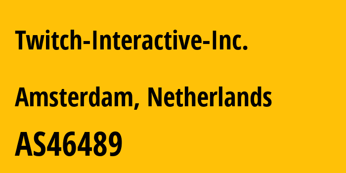 Информация о провайдере Twitch-Interactive-Inc. AS46489 Twitch Interactive Inc.: все IP-адреса, network, все айпи-подсети